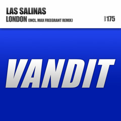 Las Salinas - London (Max Freegrant Remix)