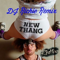 Redfoo - New Thang (DJ Richie Hype Remix)