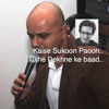 Kaise Sukoon Paoon - MJ