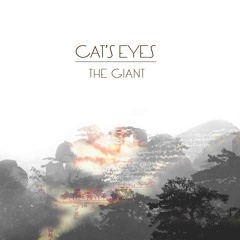 Cat's Eyes EP "The Giant"