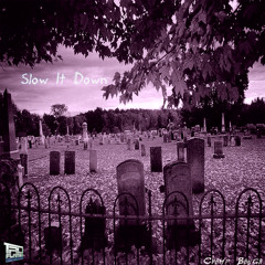 Slo It Down- Prod. By: DJ - CuDD