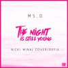 Dyo The Night Is Still Young Nicki Minaj Rework Mp3