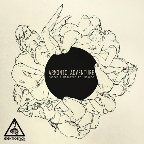 Master & Disaster Ft. Roxane - Armonic Adventure (Free Download)