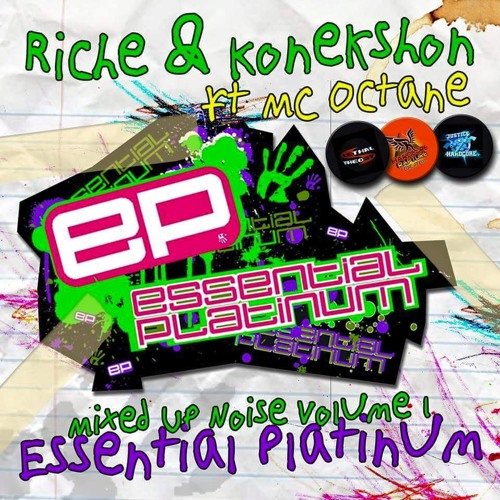 Riche & Konekshon ft MC Octane - Mixed Up Noise Volume 1 : Essential Platinum