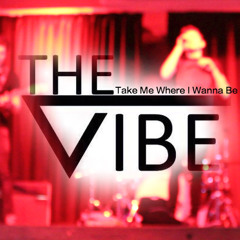 Take me where I wanna be