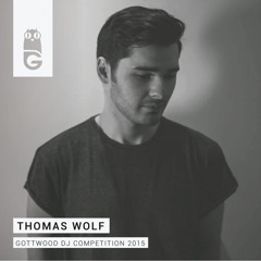 Thomas Wolf - Gottwood Finalist Mix