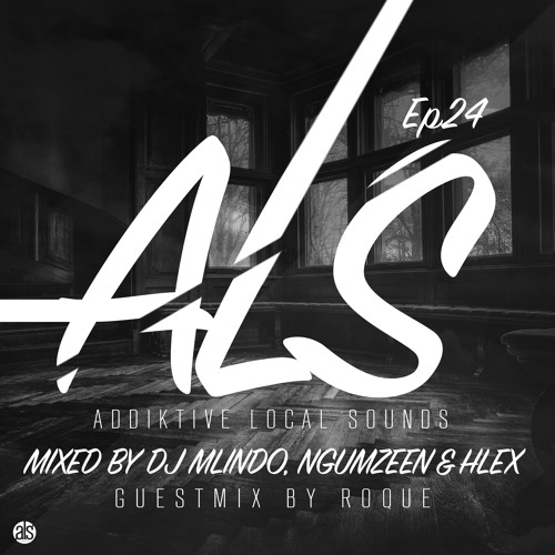 Addiktive Local Sounds 024-A (Mixed by Mlindo Kev & Ngumzeen)