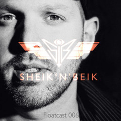 Sheik 'N' Beik Floatcast #006 with Corey Baker