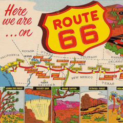 Route 66—The Mother Road, Part I