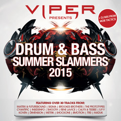 Drum & Bass Summer Slammers 2015 Mixed by Mob Tactics (10 Min Preview)