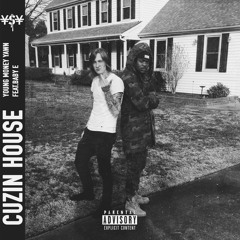 Young Money Yawn - Cuzin House Ft. Baby E
