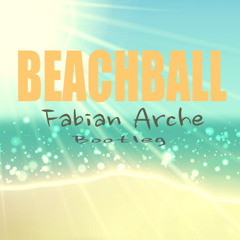 Beachball (Fabian Arche Bootleg)