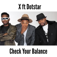 -X- ft Dotstar - CYB (Check Your Balance)
