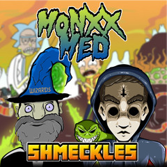 MONXX & MED - SHMECKLES (FREE)