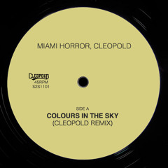 Miami Horror - Colours In The Sky (Cleopold Remix)