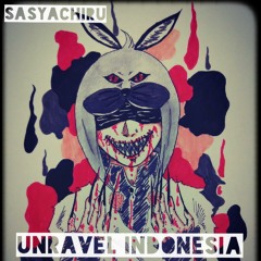 【sasya】UNRAVEL (Indonesia) dj-Jo Remix【vocal cover】