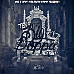 Tenn Ft. Tevin T "Big Poppa"