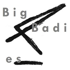 Big Badies, Pt. Deux