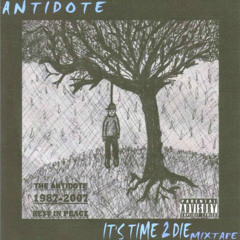 Antidote - Help (Prod. Pro P) It's Time 2 Die Mixtape