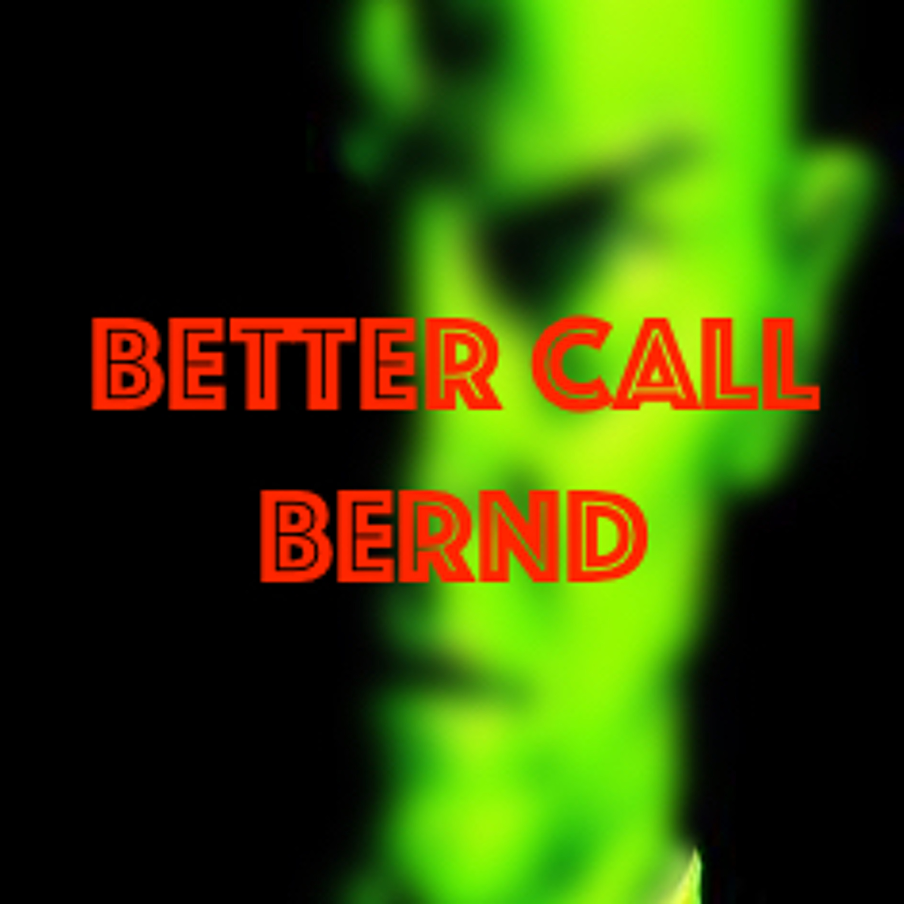BetterCallBernd