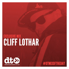 Mix of the Day : Cliff Lothar