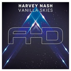 Harvey Nash - Vanilla Skies (Fiben Remix)