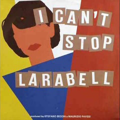 Larabell ‎– I Can't Stop