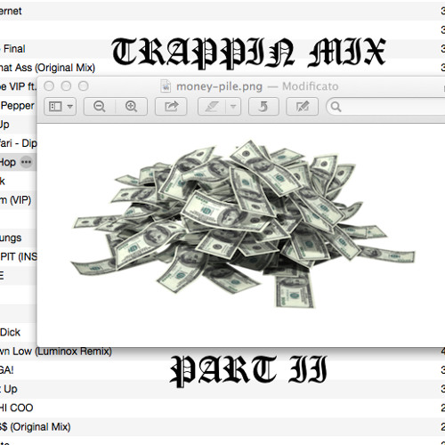 TRAPPIN MIX PART II