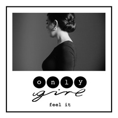 FEEL IT