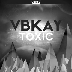 VBKAY - Toxic
