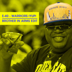 Warriors (Yup) [Brother In Arms Edit]