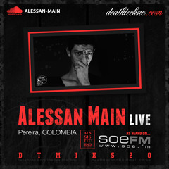 DTMIXS20 - Alessan Main LIVE [Pereira, COLOMBIA]