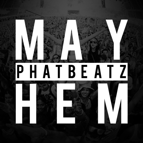 NOW THIS IS MAYHEM #25 (2015 Half Year Mix)