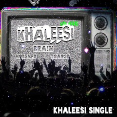 Khaleesi (feat. Nobenfre & TOAO3D)
