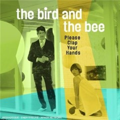 The Bird And The Bee - Wishes