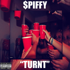 $PIFFY - TURNT