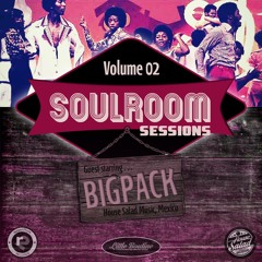 Soul Room Sessions Volume 2 | BIG PACK | House Salad Music | Mexico