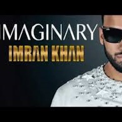 Imran Khan - Imaginary Girl