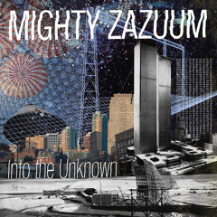 Mighty Zazuum - Chant