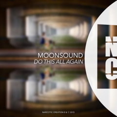 MoonSound - Do This All Again (Original Mix)