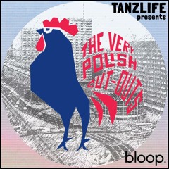 Tanzlife Presents - The Very Polish Cut Outs