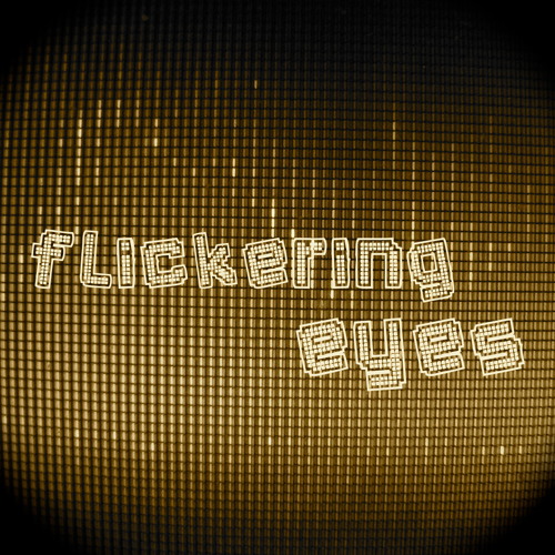 Stream Dentrid Flickering Eyes by Dentrid Listen online for free on