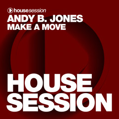 Andy B. Jones - Make A Move (Club Mix)
