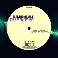 Electronic Hill - Deep Way (Original Mix):: Happy Records ::
