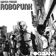 "Everybody's Funk" (Original Mix) // FOGBANK