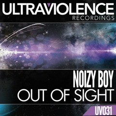 [UV031] - Noizy Boy - Out Of Sight