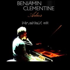 Benjamin Clementine - Adios (Mr.eNeX Edit)