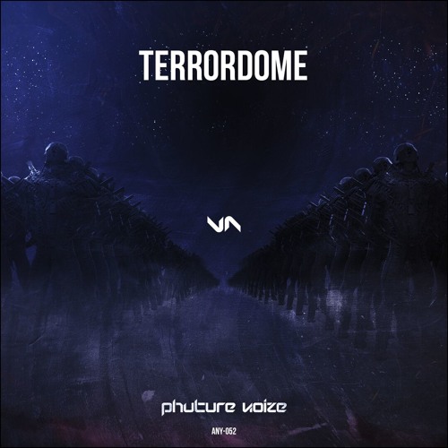 Phuture Noize - Terrordome (Official HQ Preview)