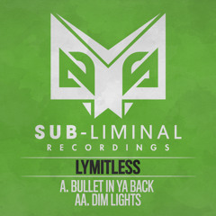 Lymitless - Bullet in ya back