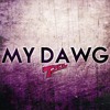 My Dawg Mp3